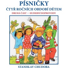 Chudoba Stanislav Písničky čtyř ročních období dětem CD 2 doprovody