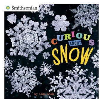 Curious About Snow | Gina Shaw