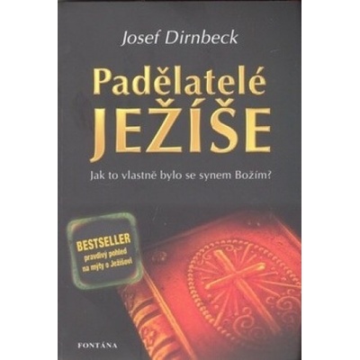 Padělatelé Ježíše - Josef Dirnbeck