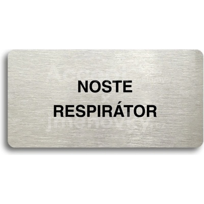 ACCEPT Piktogram NOSTE RESPIRÁTOR - stříbrná tabulka - černý tisk bez rámečku