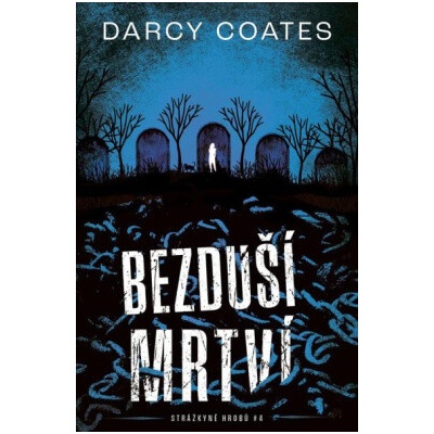 Bezduší mrtví - Darcy Coates