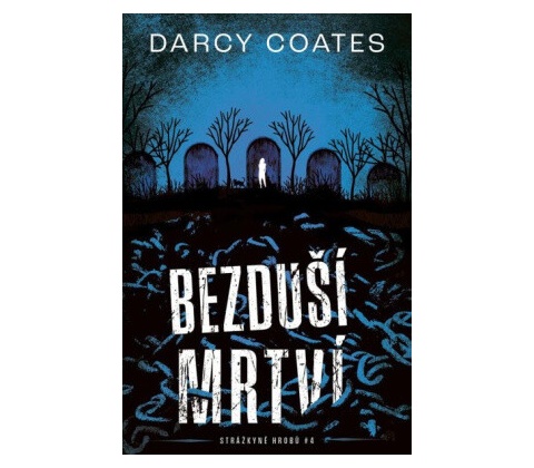 Bezduší mrtví - Darcy Coates