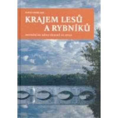 Krajem lesů a rybníků