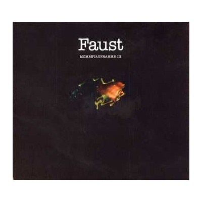 Faust - Momentaufnahme III CD