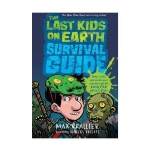 Last Kids on Earth Survival Guide | Max Brallier (ISBN: 9781984835406)
