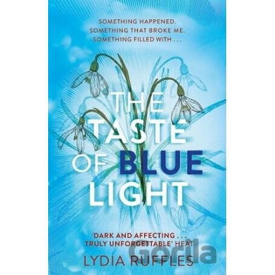The Taste of Blue Light
