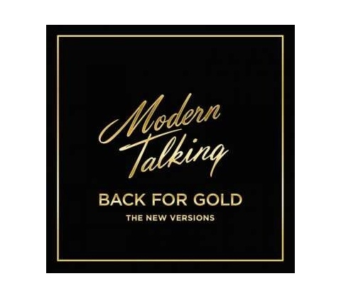 MODERN TALKING - BACK FOR GOLD LP