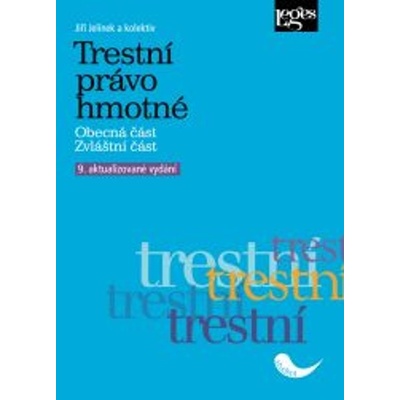 Trestní právo hmotné - Jelínek Jiří