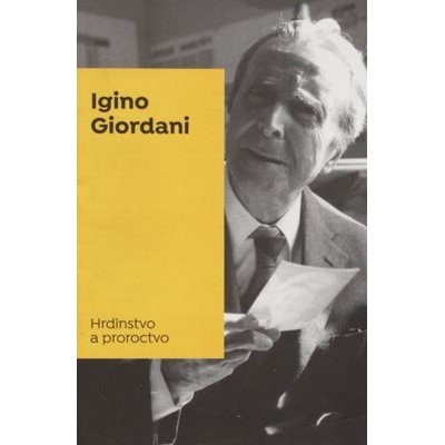 Hrdinstvo a proroctvo