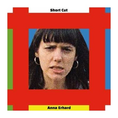 Anna Erhard - Short Cut LP