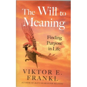 The Will to Meaning (ISBN: 9781805463801)