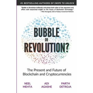 Bubble or Revolution? The Present and Future of Blockchain and Cryptocurrencies (2019)