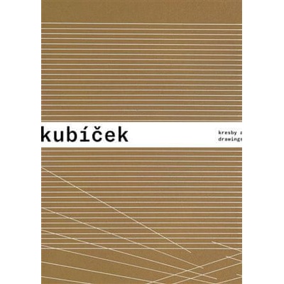Jan Kubíček - Kresby a koláže / Drawings and Collages - Jiří Machalický