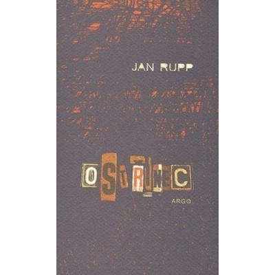 Ostřinec - Jan Rupp