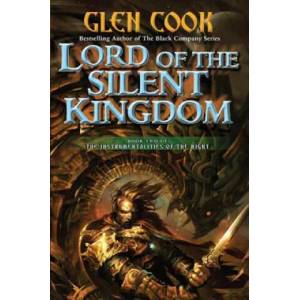 Lord of the Silent Kingdom | Glen Cook (ISBN: 9780765326058)