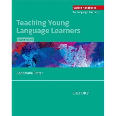 Oxford Handbooks for Language Teachers: Teaching Young Language Learners, 2nd