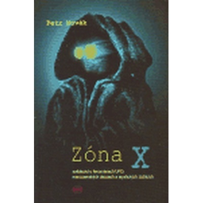 Zóna X - Petr Novák