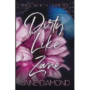 DreamWarp Publishing Ltd Dirty Like Zane | Jaine Diamond