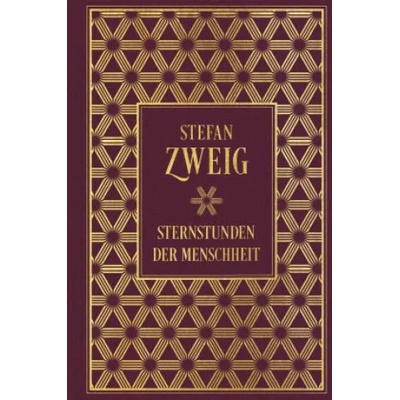 Sternstunden der Menschheit | Stefan Zweig