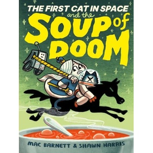 The First Cat in Space and the Soup of Doom (ISBN: 9780063084124)