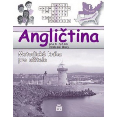 Angličtina pro 9.r. ZŠ - Hello, kids! - metodická příručka - Zahálková M.