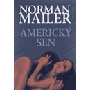 Americký sen - Norman Mailer