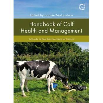 Image 1 of Handbook of Calf Health and Management | SOPHIE MAHENDRAN