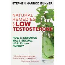 Natural Remedies for Low Testosterone Buhner Stephen Harrod