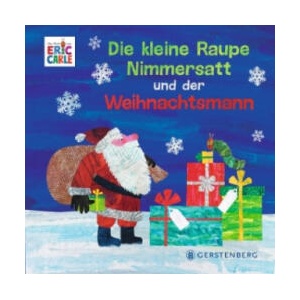 Die kleine Raupe Nimmersatt und der Weihnachtsmann | Eric Carle, Ulli Günther (ISBN: 9783836961844)