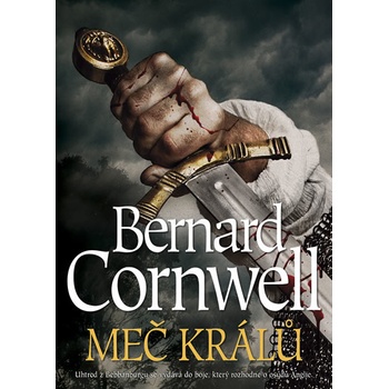 Meč králů, Bernard Cornwell