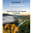 Centrální stezka – napříč Českem - Jan Hocek