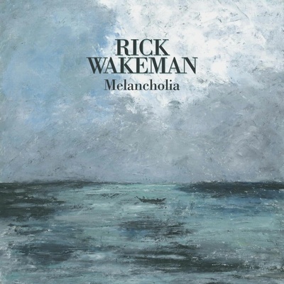 Wakeman Rick: Melancholia - CD