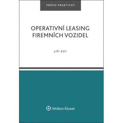 Operativní leasing firemních vozidel - Jiří Kot