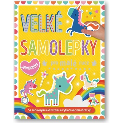 Velké samolepky pro malé ruce Jednorožci