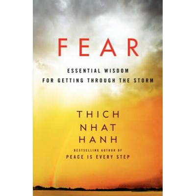 Fear - Thich Nhat Hanh