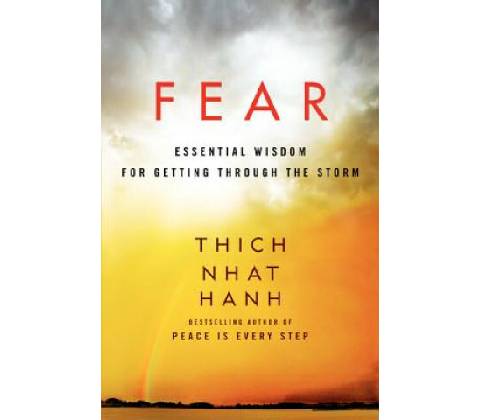 Fear - Thich Nhat Hanh