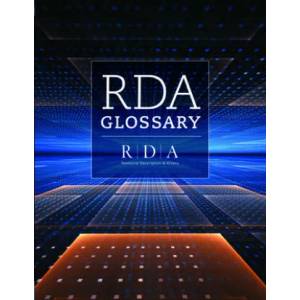 RDA Glossary | Joint Steering Committee for the Development of RDA (ISBN: 9781783305742)