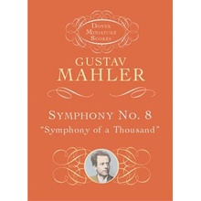 Symphony No. 8: Symphony of a Thousand Mahler GustavPaperback