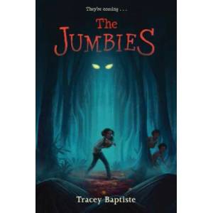 Jumbies | Tracey Baptiste (ISBN: 9781616205928)