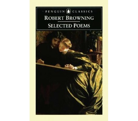 Selected Poems - Browning Robert