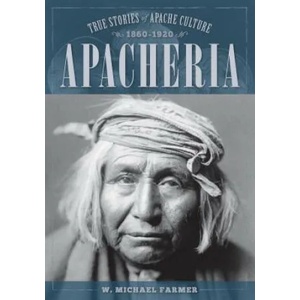 Apacheria | W. Michael Farmer (ISBN: 9781493032792)