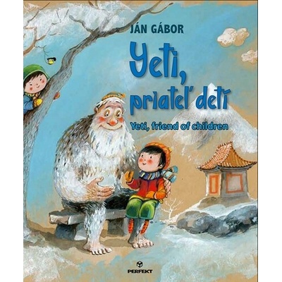 Yeti, priateľ detí/ Yeti, friend of children