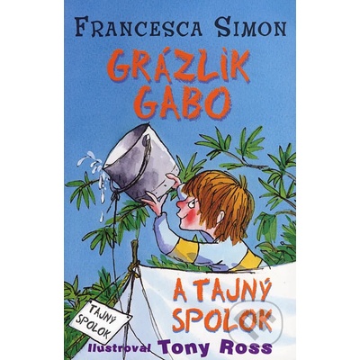 Grázlik Gabo a tajný spolok