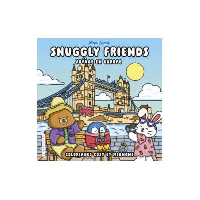 Voyage en Europe (Snuggly Friends - Voyage en Europe) - Nina Luma