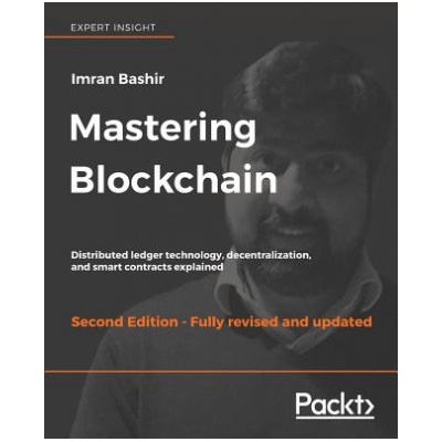 Mastering Blockchain | Imran Bashir