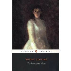 Woman in White | Wilkie Collins (ISBN: 9780141439617)