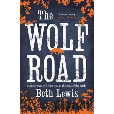 The Wolf Road - Beth Lewis