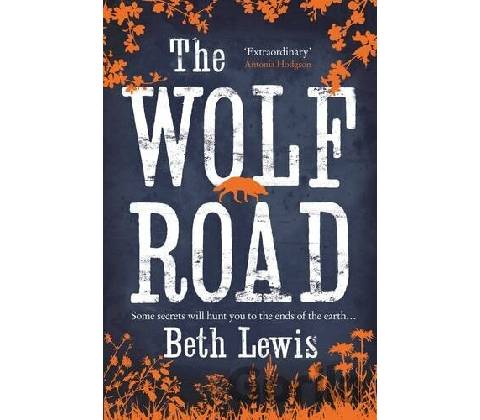 The Wolf Road - Beth Lewis