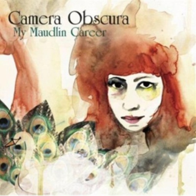 CAMERA OBSCURA: MY MAUDLIN CAREER CD