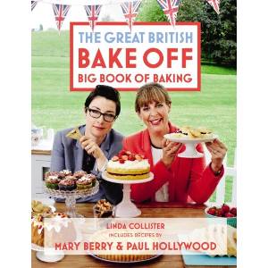 Great British Bake Off: Big Book of Baking | Linda Collister (ISBN: 9781849904834)